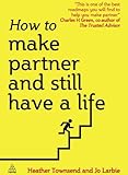 How to make partner and still have a life