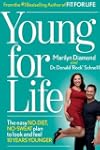 Young For Life: The Easy No-Diet, No-...