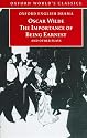 The Importance of Being Earnest and Other Plays (Oxford World's Classics)