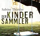 Der Kindersammler - Sabine Thiesler