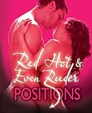 Red hot & even ruder positions
