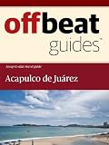 Acapulco de Juarez Travel Guide