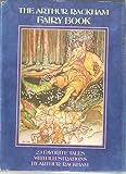 The Arthur Rackham fairy book : a book of old favourites with new illustrations