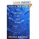 Sea Change: A Message of the Oceans