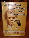 Hudson Taylor and Maria: Pioneers in China