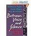 Between Voice and Silence: Women and Girls, Race and Relationships