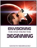 Image of Envisioning the End from the Beginning