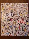 Vote for love : a collection of children's sayings