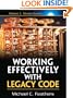 Working Effectively with Legacy Code
