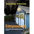 Entrepreneurship: Successfully Launching New Ventures (3rd Edition) by Bruce R. Barringer and Duane Ireland