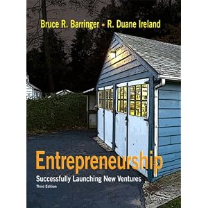 Entrepreneurship: Successfully Launching New Ventures (3rd Edition)