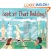 Look at That Building: A First Book of Structures