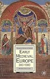 Early medieval Europe, 300-1000