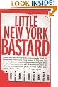 Little New York Bastard: A Memoir