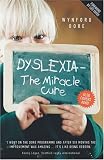 Dyslexia: The Miracle Cure