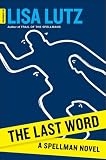 The Last Word: A Spellman Novel (Izzy