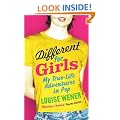 Different for Girls: A girl's own true-life adventures in pop