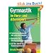 Gymnastik im Herz- und Alterssport. Motivation durch Variation. Fit ein Leben lang (Ein Leben lang)
