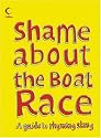 Shame About the Boat Race: A Guide to Rhyming Slang (Collins Humour)