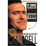 If Chins Could Kill: Confessions of a B Movie Actor
