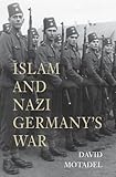 Islam and Nazi Germany's War