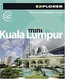 Kuala Lumpur Mini Visitors Guide