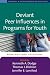 Book Deviant Peer Influences in Programs for Youth: Problems and Solutions (Duke Series in Child Develpment and Public Policy, The)
