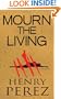 Mourn The Living