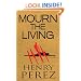 Mourn The Living