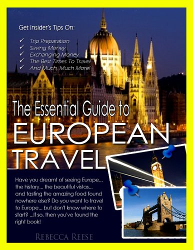 The Essential Guide to European Travel