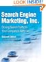 Search Engine Marketing, Inc.: Driving Search Traffic to Your Company's Web Site (2nd Edition)
