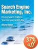 Search Engine Marketing, Inc.: Driving Search Traffic to Your Company's Web Site (2nd Edition)