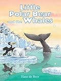 Little polar bear and the whales