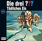 Die drei Fragezeichen - Folge 142: Tödliches Eis