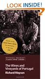 The Wines and Vineyards of Portugal (Mitchell Beazley Wine Guides)