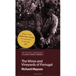 The Wines and Vineyards of Portugal (Classic Wine Library)