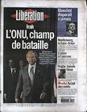 LIBERATION [No 6775] du 24/02/2003 - BLANCHOT DISPARAIT A JAMAIS - MONTEBOURG LE FRANC-TIREUR - L'ISLAM A L'UNISSON - RUGBY - BALADE BLEUE - EMPLOI - AU BAL DES MUTES - IRAK - L'ONU - CHAMP DE BATAILLE.