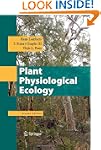 Plant Physiological Ecology