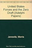 The U.S. forces and the zero draft