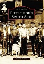 Pittsburgh's South Side (PA) (Images of America)