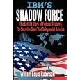 IBM's Shadow Force