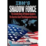 IBM's Shadow Force