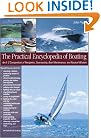 The Practical Encyclopedia of Boating: An A-Z Compendium of Seamanship, Boat Maintenance, Navigation, and Nautical Wisdom