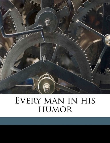 Every man in his humor