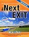Image of The Next Exit 2011: USA Interstate Exit Directory: the Most Complete Interstate Exit Directory