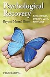 Psychological recovery : beyond mental illness