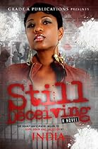 Still Deceiving: Re-Released