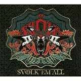 Svolk 'em All