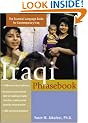 Iraqi Phrasebook : The Complete Language Guide for Contemporary Iraq