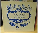 The Dutch in London : the influence of an immigrant community, 1550-1800